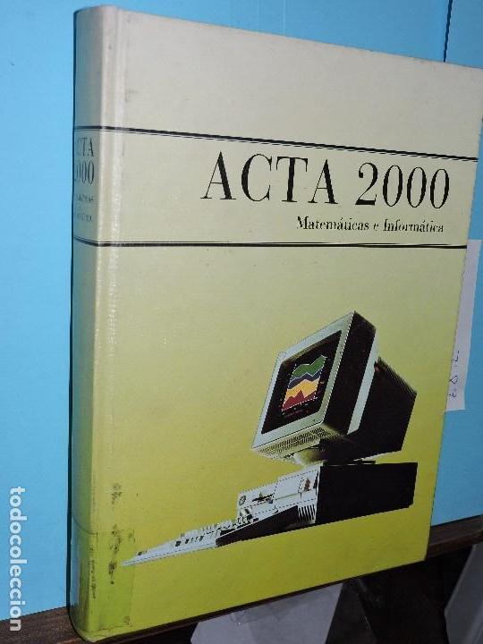 Libros de segunda mano: Acta 2000. Matem&aacute;ticas e Inform&aacute;tica. Ed. Rialp. Madrid 1989 - Foto 1