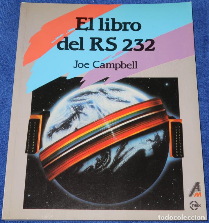 Libros de segunda mano: El libro del RS232 - Joe Campbell - Anaya Multimedia (1985) - Foto 1