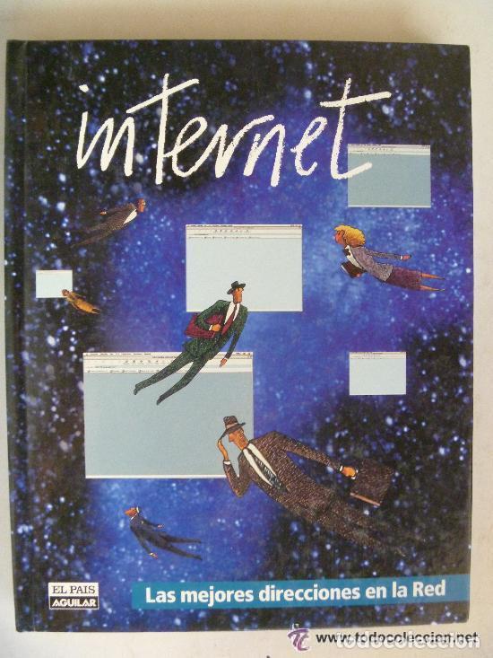 Libros de segunda mano: INTERNET , LAS MEJORES DIRECCIONES DE LA RED . DE EL PAIS, 2000 - Foto 1