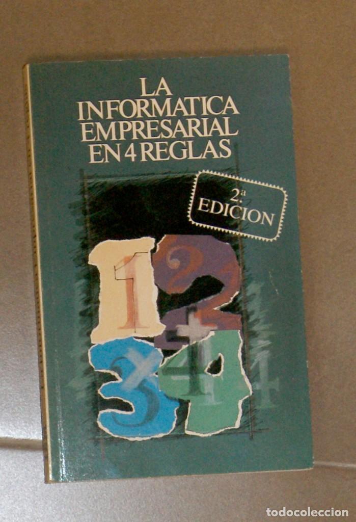 Libros de segunda mano: La inform&aacute;tica empresarial en 4 reglas IBM - Foto 1