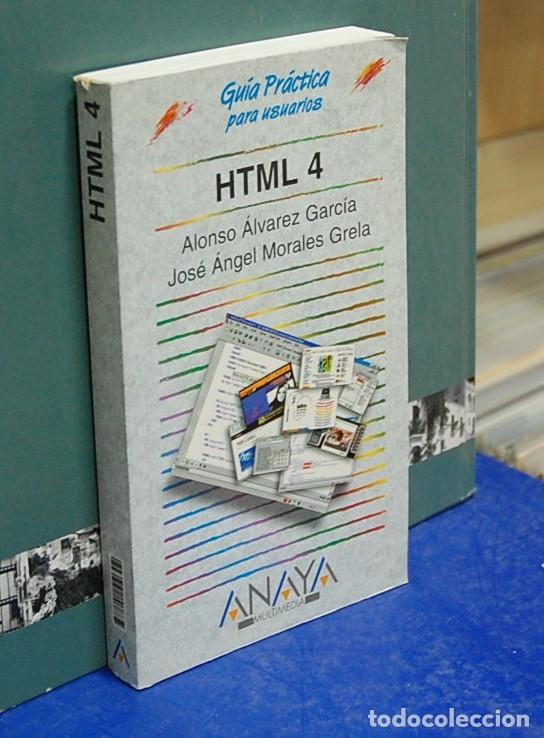 Libros de segunda mano: HTML 4. &Aacute;lvarez Garc&iacute;a / Morales Grela - Foto 1
