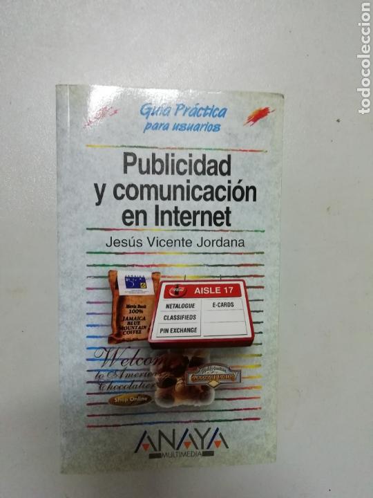 Libros de segunda mano: Publicidad y comunicaci&oacute;n en Internet. - Foto 1