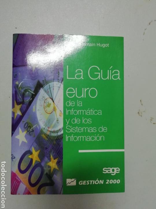 Libros de segunda mano: La gu&iacute;a euro de la inform&aacute;tica y los sistemas de comunicaci&oacute;n - Foto 1
