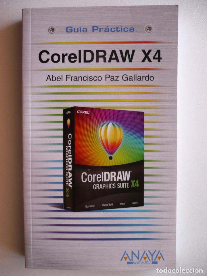 Libros de segunda mano: CorelDRAW X4 - PAZ GALLARDO Y ABEL FRANCISCO - ANAYA MULTIMEDIA - Foto 1