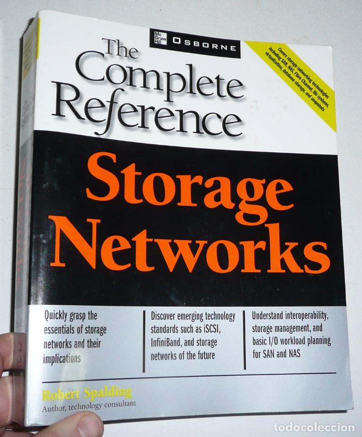Libros de segunda mano: The Complete Reference. Storage Networks - Robert Spalding (McGraw-Hill, Osborne, 2003) - Foto 1
