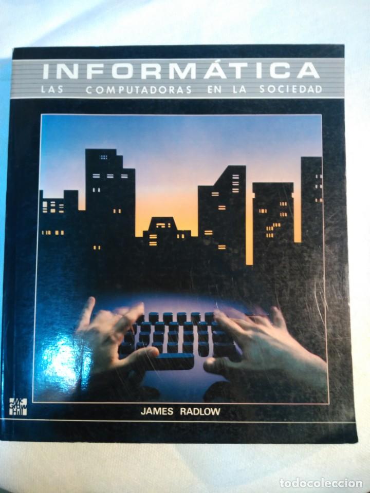 Libros de segunda mano: LAS COMPUTADORAS EN LA SOCIEDAD JAMES RADLOW - Foto 1