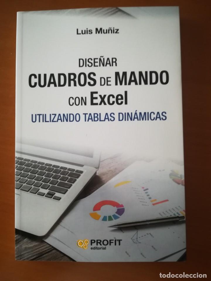Libros de segunda mano: LIBRO DISE&Ntilde;AR CUADROS DE MANDO CON EXCEL UTILIZANDO TABLAS DINAMICAS EDITORIAL PROFIT - Foto 1