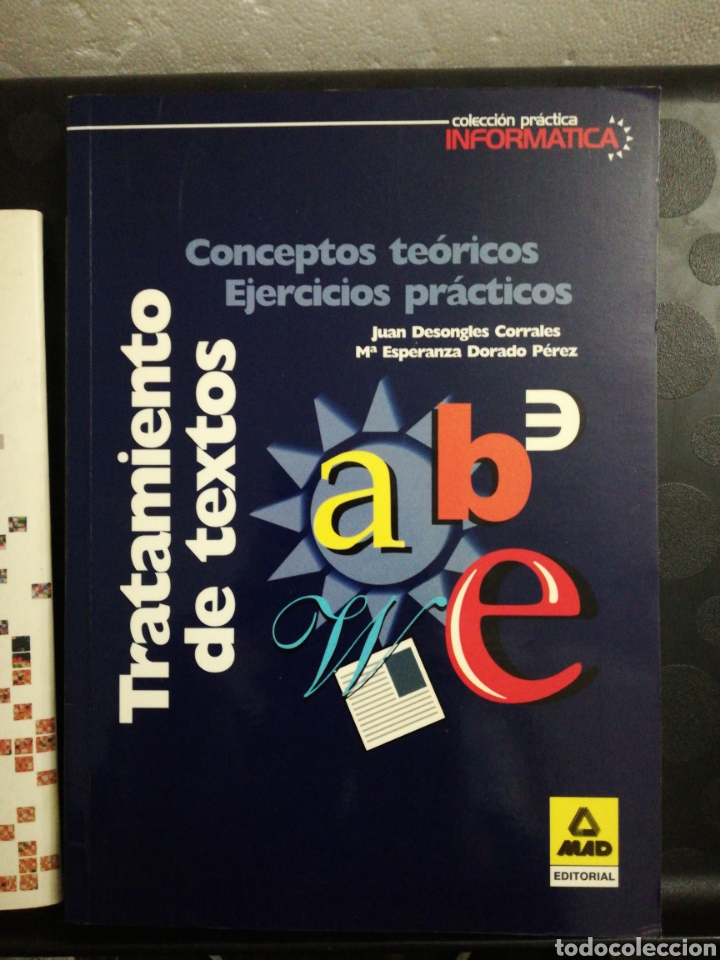 Libros de segunda mano: Conceptos te&oacute;ricos ejercicios pr&aacute;cticos tratamiento de textos ,editorial MAD - Foto 3