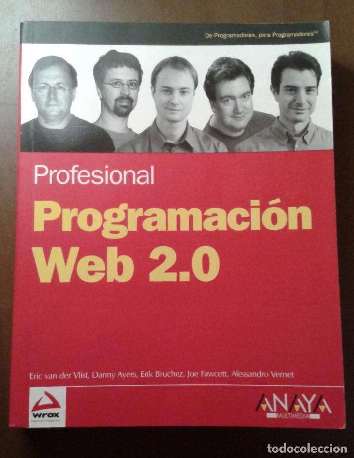 Libros de segunda mano: PROGRAMACI&Oacute;N WEB 2.0. ANAYA MULTIMEDIA/WROX. ERIC VAN DER VLIST - Foto 1