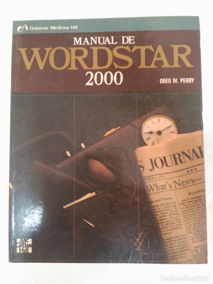 Libros de segunda mano: MANUAL DE WORDSTAR 2000 - GREG PERRY - Foto 1