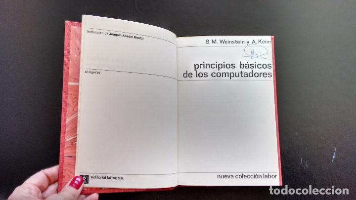 Libros de segunda mano: PRINCIPIOS B&Aacute;SICOS DE LOS COMPUTADORES. WEINSTEIN Y KEIM. EDITORIAL LABOR. BARCELONA, 1968. - Foto 4