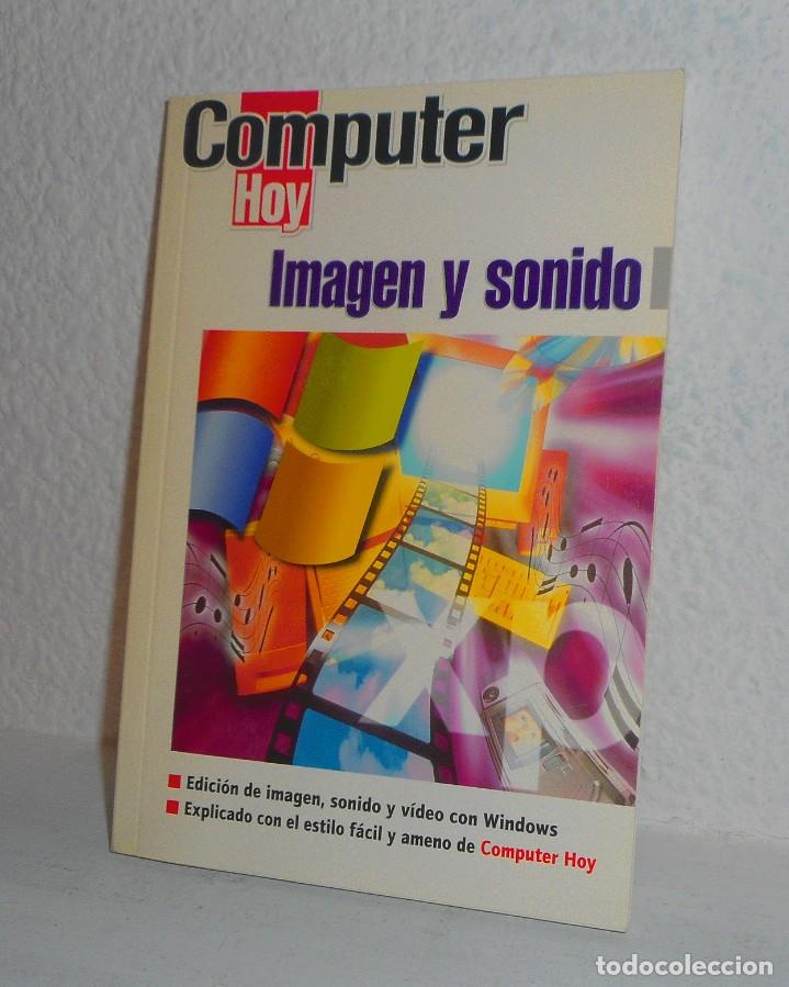 Libros de segunda mano: COMPUTER HOY IMAGEN Y SONIDO EDICIONES HOBBY PRESS 2001 - Foto 1