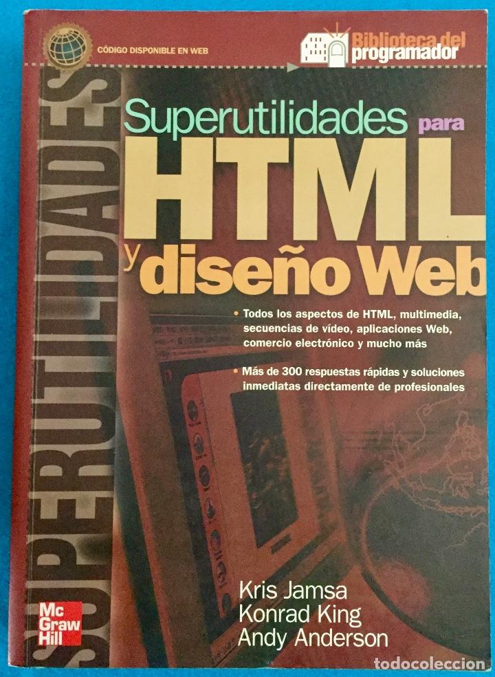 Libros de segunda mano: SUPERUTILIDADES PARA HTML Y DISE&Ntilde;O WEB. KRIS JAMSA. - Foto 1