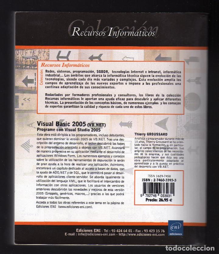Libros de segunda mano: VISUAL BASIC 2005 (VB. NET &middot; PROGRAME CON VISUAL STUDIO 2005) &middot; Por Thierry Groussard - 412 p&aacute;ginas - Foto 2