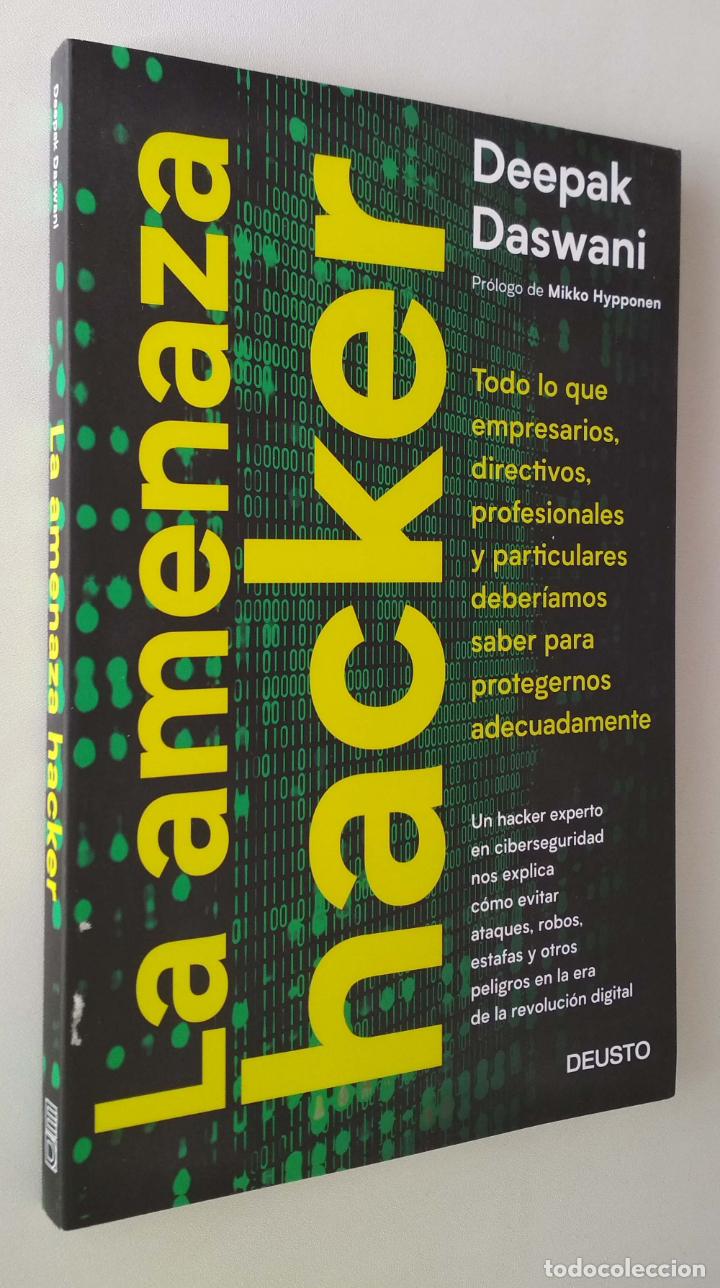 Libros de segunda mano: La amenaza hacker. Deepak Daswani. Deusto - Foto 2