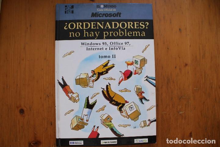 Libros de segunda mano: ORDENADORES NO HAY PROBLEMA 2 TOMOS - Foto 2