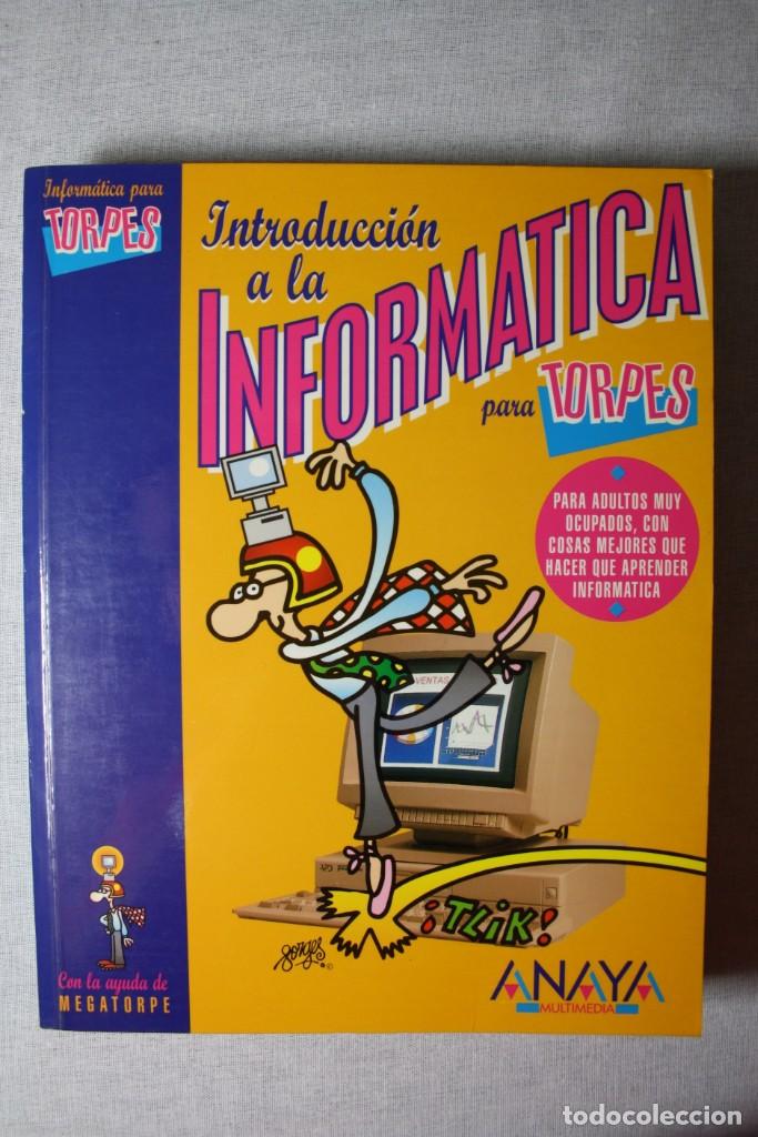Libros de segunda mano: INTRODUCCI&Oacute;N A LA INFORM&Aacute;TICA PARA TORPES - Foto 1
