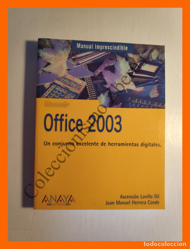 Libros de segunda mano: Microsoft Office 2003 - Ascensi&oacute;n Lovillo Gil y Juan Manuel Herrera Conde - Foto 1