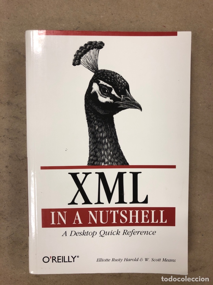 Libros de segunda mano: XML IN A NUTSHELL (A DESKTOP QUICK REFERENCE). VV.AA. O&rsquo;REILLY 2001. EN INGL&Eacute;S. - Foto 1