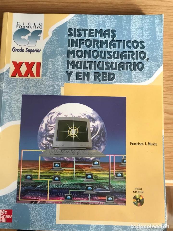 Libros de segunda mano: Sistemas inform&aacute;ticos monousuario, multiusuario en Red. - Foto 1