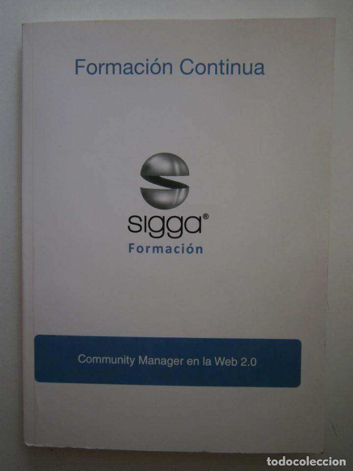 Libros de segunda mano: COMMUNITY MANAGER EN LA WEB 2.0 Alberto Haj Saleh Ramirez 2011 EC - Foto 2