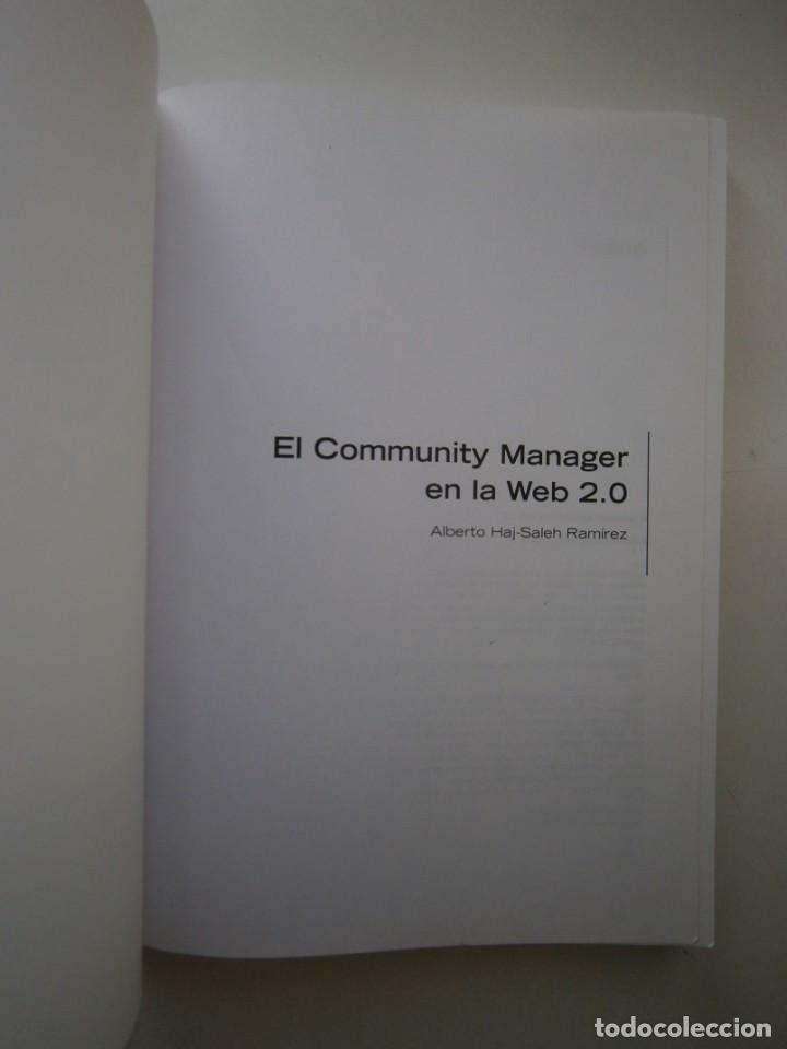 Libros de segunda mano: COMMUNITY MANAGER EN LA WEB 2.0 Alberto Haj Saleh Ramirez 2011 EC - Foto 8