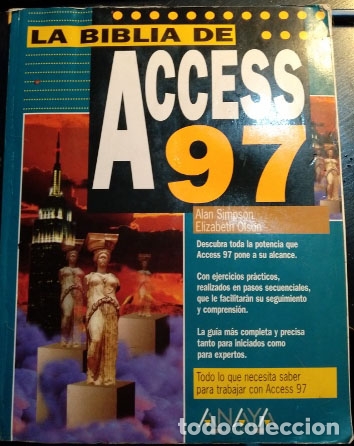 Libros de segunda mano: LA BIBLIA DE ACCESS 97. - SIMPON/OLSON, Alan/Elizabeth. - Foto 1