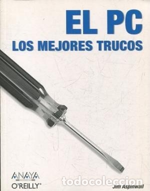 Libros de segunda mano: El PC los mejores trucos. Jim Aspinwall - Foto 1