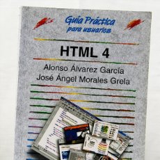 Libros de segunda mano: HTML 4 GUIA PRACTICA PARA USUARIOS ANAYA ALONSO ALVAREZ GARCIA JOSE ANGEL MORALES GRELA. Lote 181590992