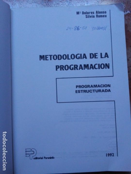 Libros de segunda mano: Metodolog&iacute;a de la programaci&oacute;n: Programaci&oacute;n estructurada M Dolores Alonso Silvia Rumeu - Foto 12