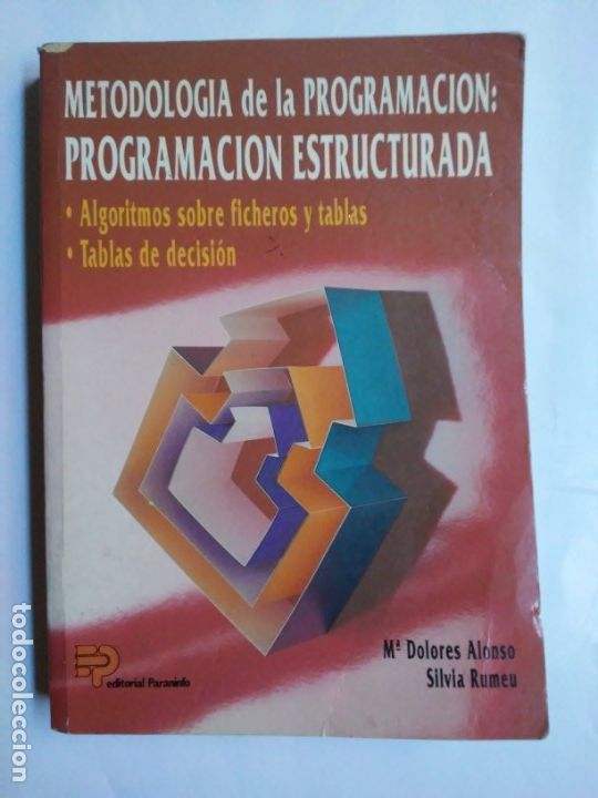 Libros de segunda mano: Metodolog&iacute;a de la programaci&oacute;n: Programaci&oacute;n estructurada M Dolores Alonso Silvia Rumeu - Foto 28