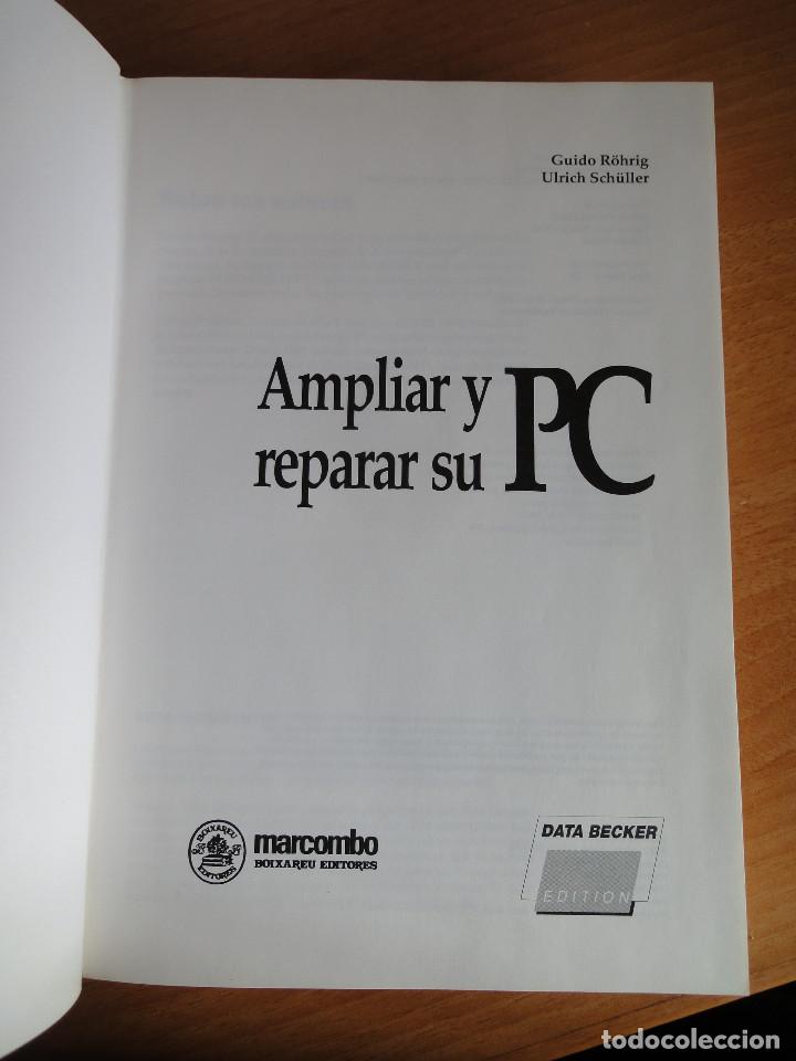 Libros de segunda mano: Libro. Ampliar y reparar su PC (Ed. Marcombo para Data Becker, 1992) - Foto 3
