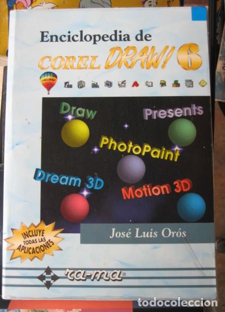 Libros de segunda mano: Enciclopedia De Corel draw! 6, de Jos&eacute; Luis Or&oacute;s - Foto 1