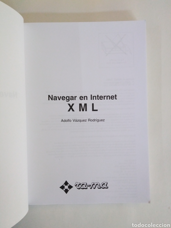 Libros de segunda mano: Navegar en Internet XML / Adolfo V&aacute;zquez Rodr&iacute;guez - Foto 2