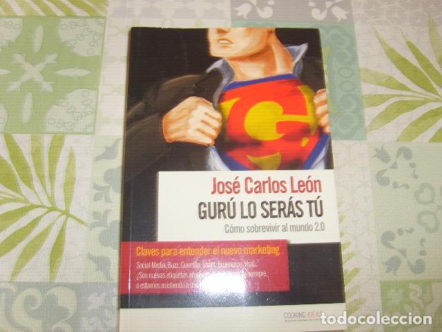 Libros de segunda mano: GURU LO SERAS TU , JOSE CARLOS LEON - Foto 1