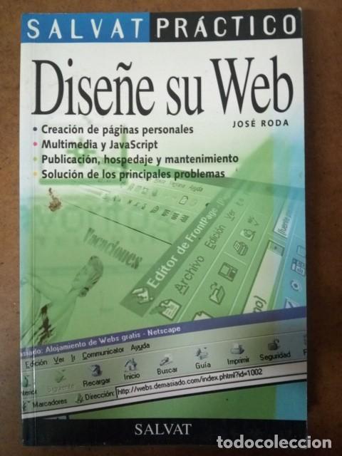 Libros de segunda mano: DISE&Ntilde;E SU WEB (JOSE RODA) SALVAT - OFI15J - Foto 1