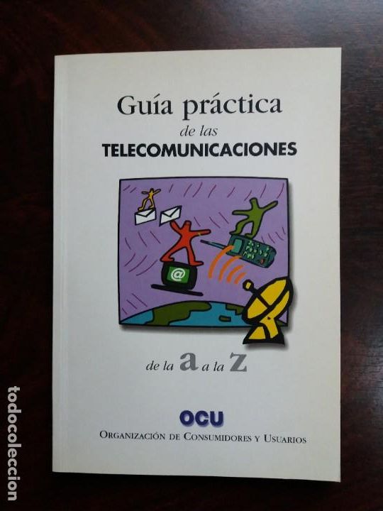 Libros de segunda mano: GU&Iacute;A PR&Aacute;CTICA DE LAS TELECOMUNICACIONES. OCU. 1999. - Foto 1