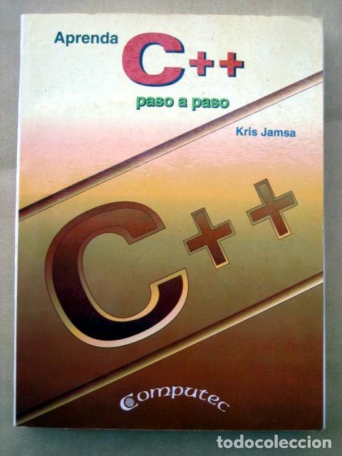 Libros de segunda mano: Aprenda C++ Paso A Paso, de Kris Jamsa. - Foto 1