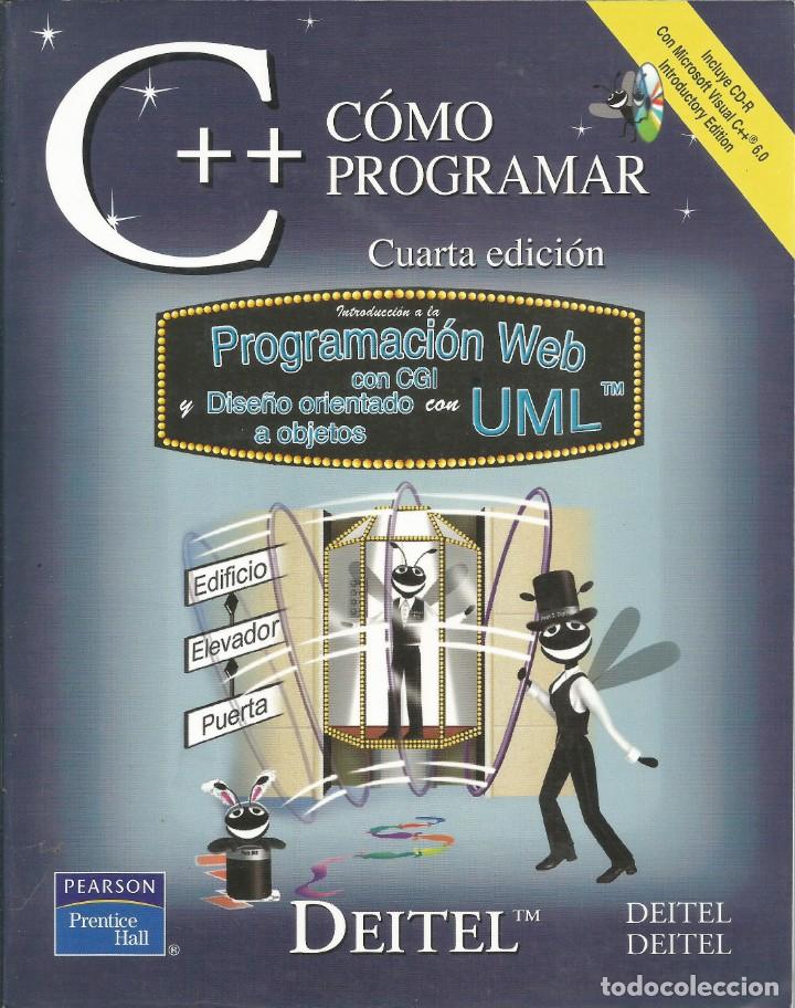 Libros de segunda mano: Como progrmar C++. Programaci&oacute;n web y dise&ntilde;o orientado a objetos. Con CD ROM. Deitel-Deitel. - Foto 1