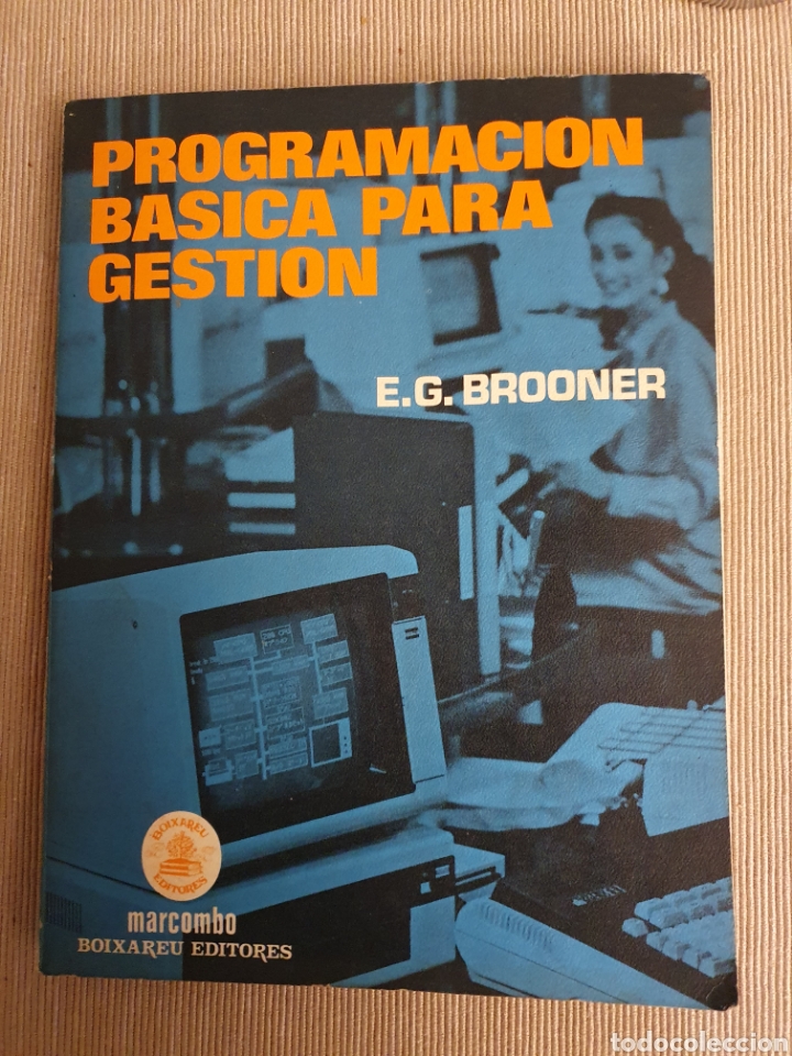 Libros de segunda mano: Programacion basica para gestion. E.G. Brooner 1984 - Foto 1