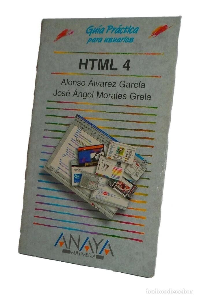 Libros de segunda mano: GUIA PR&Aacute;CTICA HTML 4 ALONSO &Aacute;LVAREZ GARC&Iacute;A EDICIONES ANAYA 2003 - Foto 1