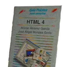 Libros de segunda mano: GUIA PRÁCTICA HTML 4 ALONSO ÁLVAREZ GARCÍA EDICIONES ANAYA 2003