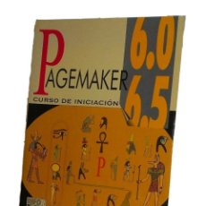 Libros de segunda mano: PAGEMAKER CURSO DE INICIACIÓN 6.0 Y 6.5 JAIME BLANCO ALBERT BERNAUS INFORBOOK´S 1997