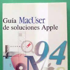 Libros de segunda mano: GUÍA MACUSER DE SOLUCIONES APPLE 1994 - VER INDICE - NUEVO. Lote 198728811