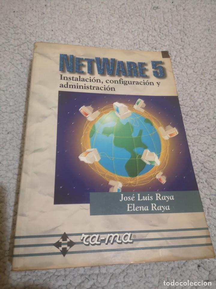 Libros de segunda mano: Netware 5: INSTALACION, CONFIGURACION Y ADMINISTRACION. - Foto 1