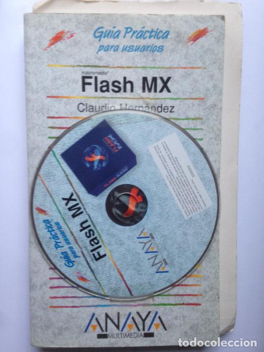 Libros de segunda mano: FLASH MX GUIA PRACTICA CON CD - EDITORIAL ANAYA 2002 - Foto 1