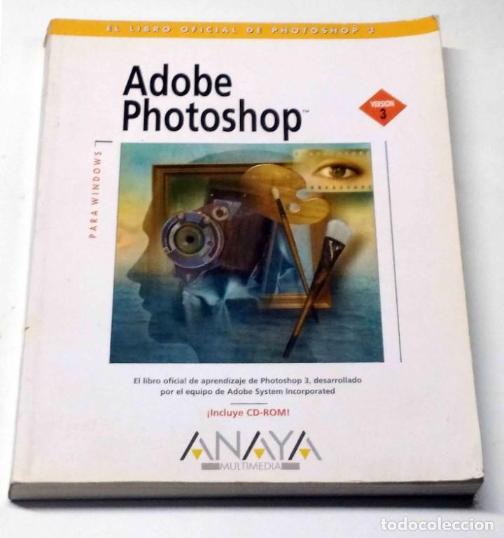 Libros de segunda mano: ADOBE PHOTOSHOP (Para windows). VERSION 3. - Foto 1