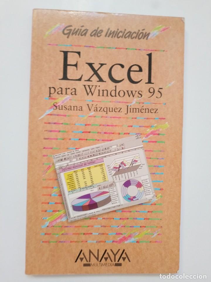 Libros de segunda mano: EXCEL PARA WINDOW 95.- ANAYA - Foto 1