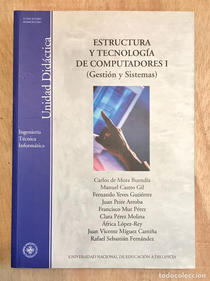 Libros de segunda mano: ESTRUCTURA Y TECNOLOGIA DE COMPUTADORES I - Foto 1
