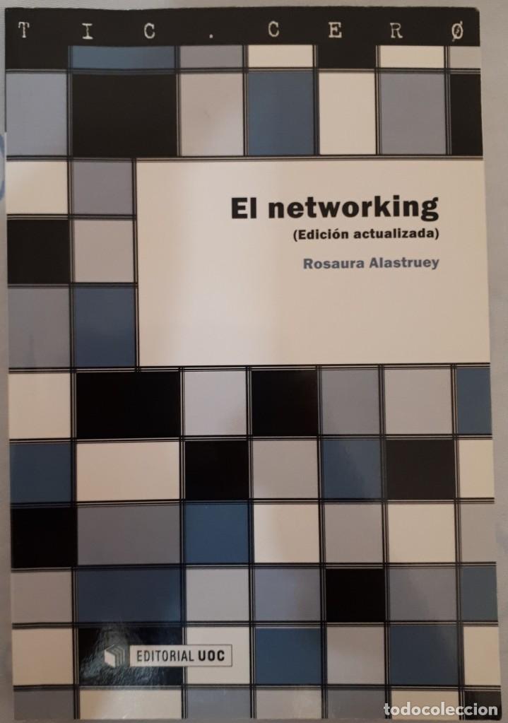 Libros de segunda mano: El networking &ndash; Rosaura Alastruey - Foto 1